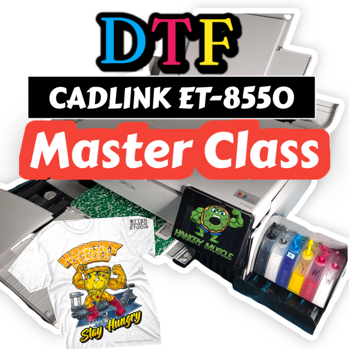 Epson ET-8550 CADlink Master Class: Elevate Your DTF Printing Skills
